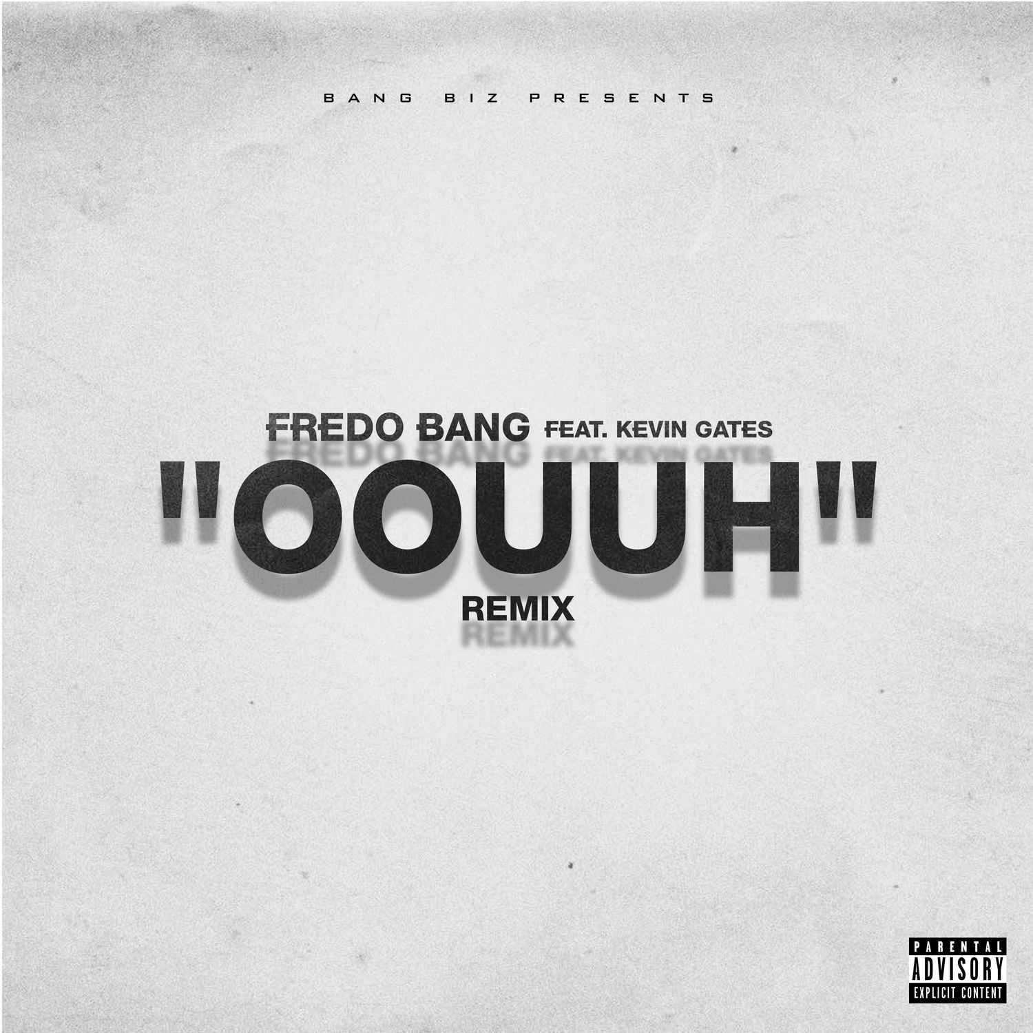 Fredo Bang Ft. Kevin Gates - Oouuh (Remix)